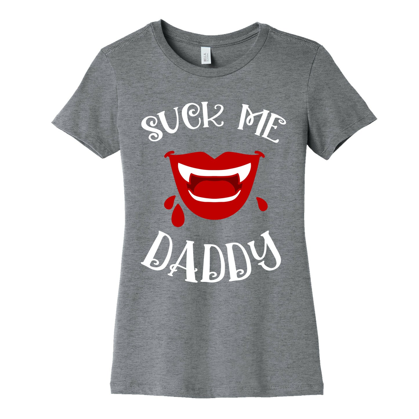 Suck Me Daddy Vampire Lips Women's Cotton Tee