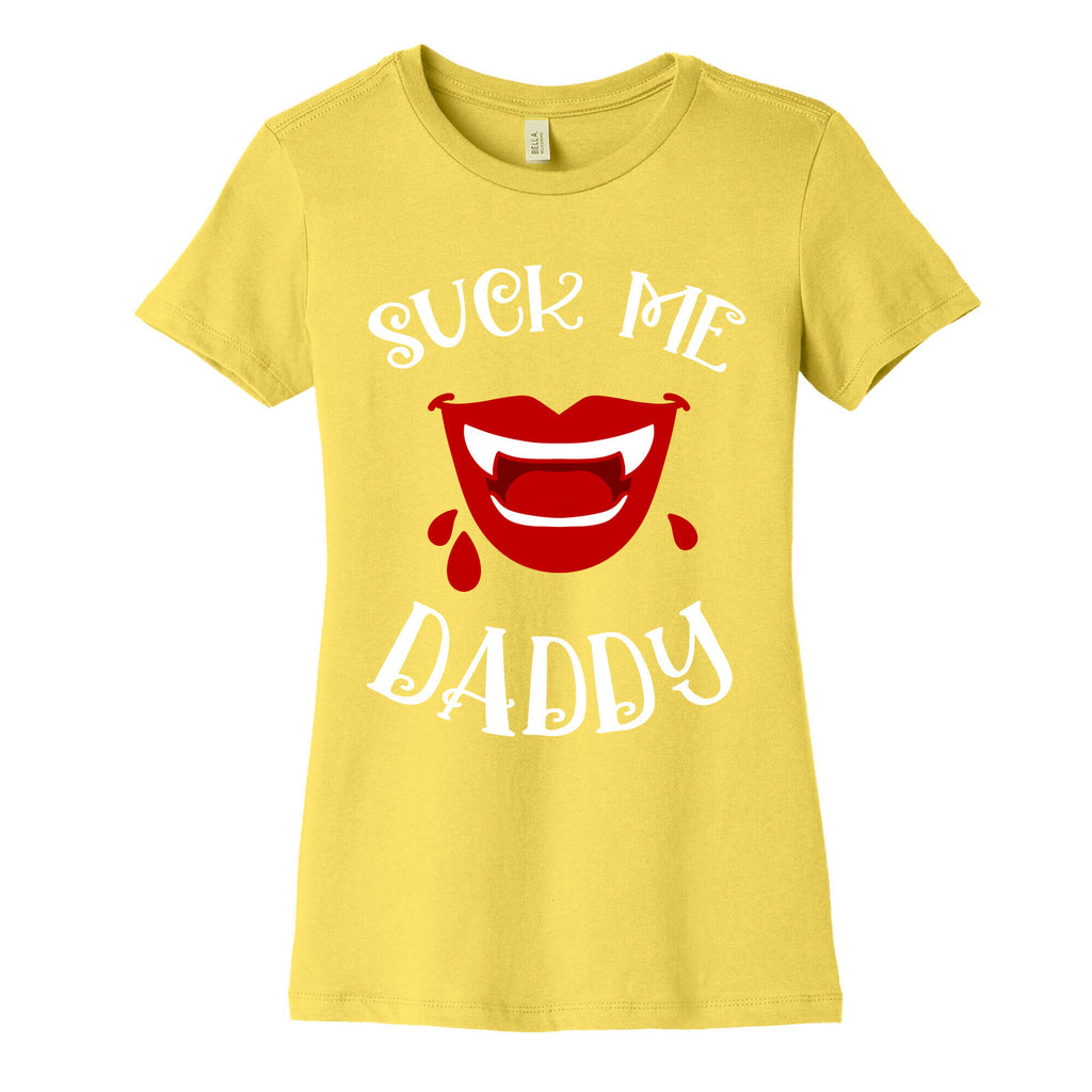 Suck Me Daddy Vampire Lips Women's Cotton Tee