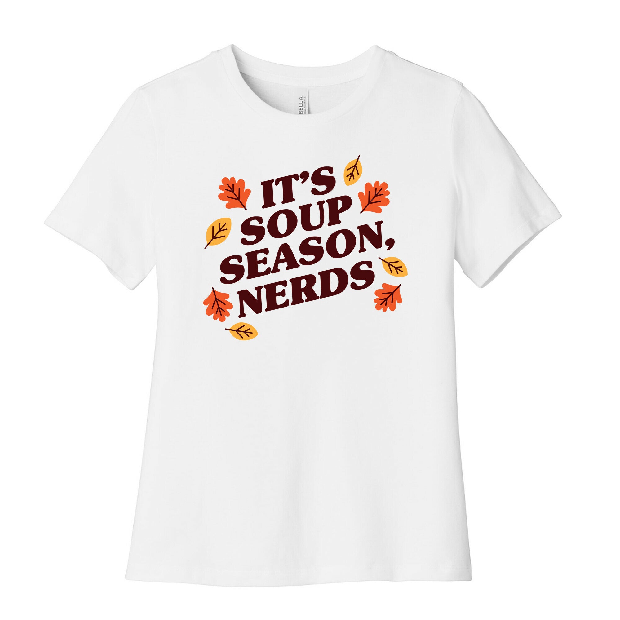 It's Soup Season, Nerds Women's Cotton Tee