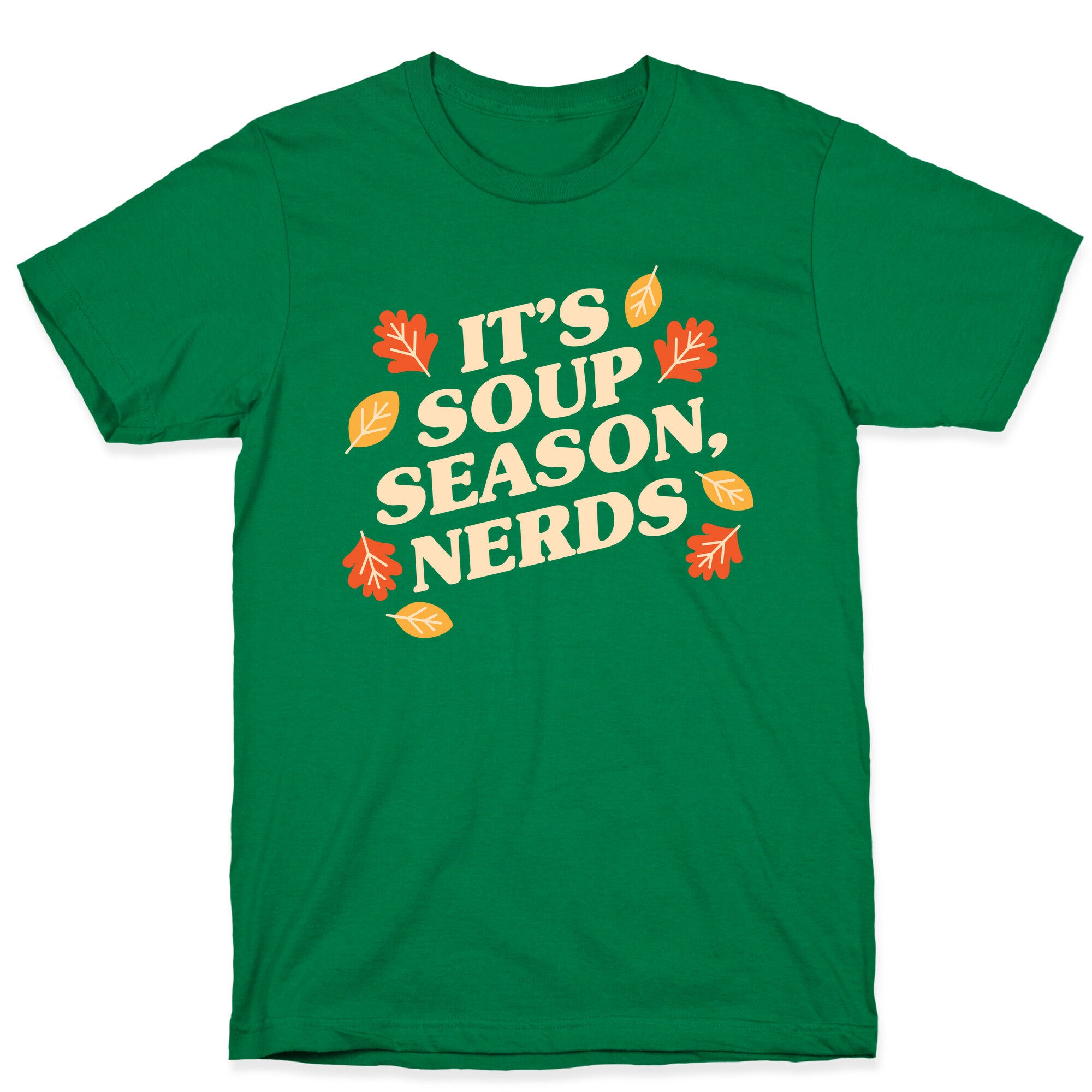 It's Soup Season, Nerds T-Shirt