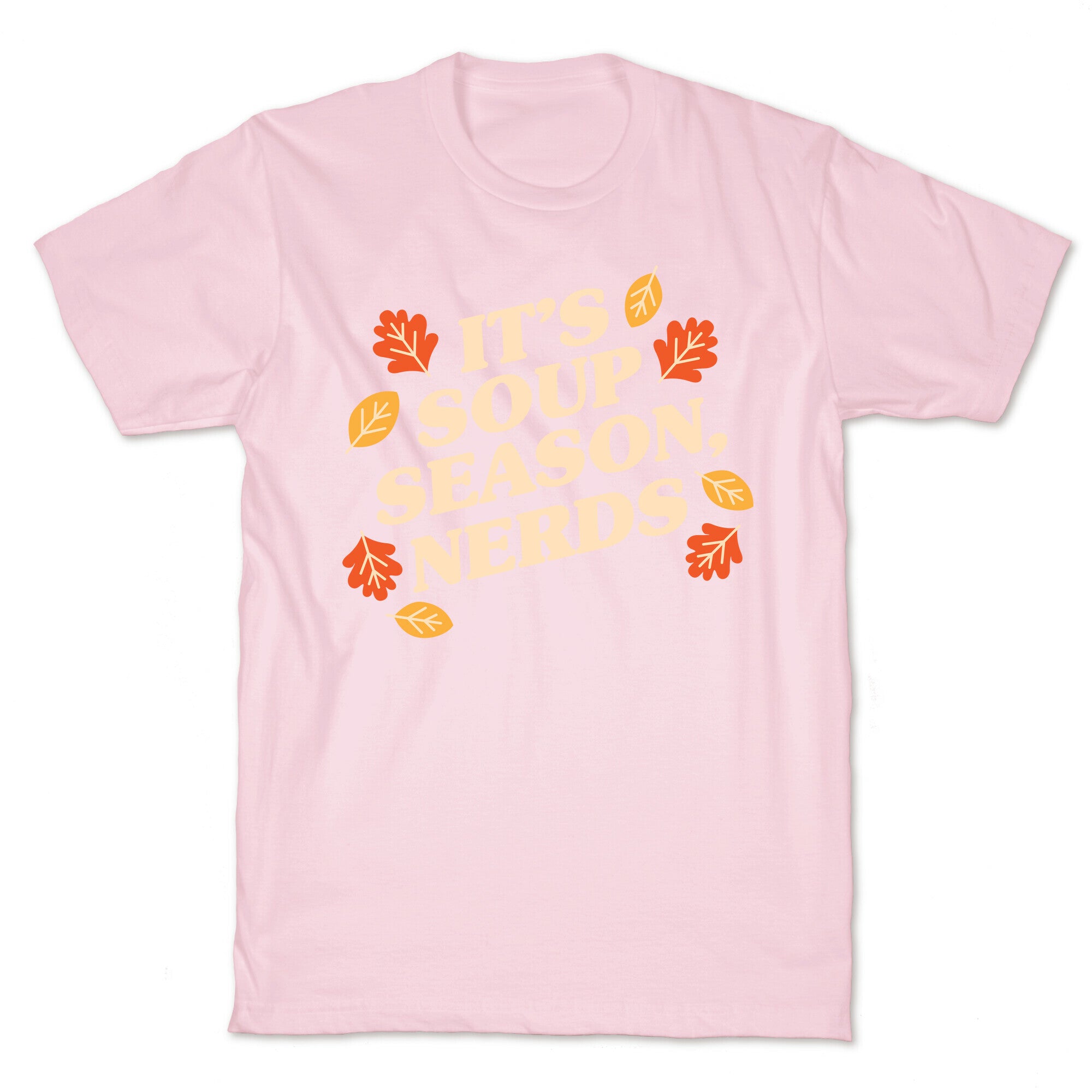 It's Soup Season, Nerds T-Shirt