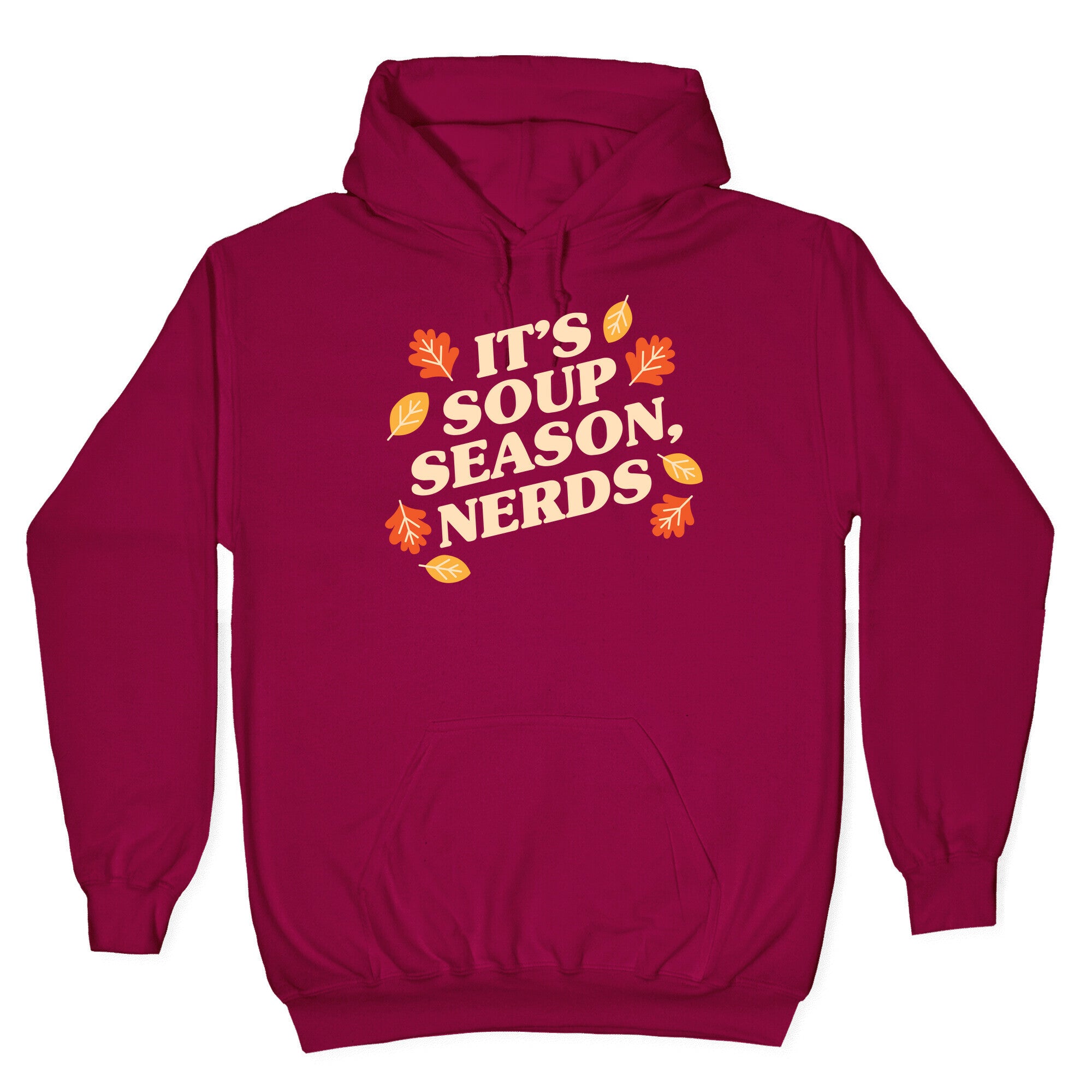 It's Soup Season, Nerds Hoodie