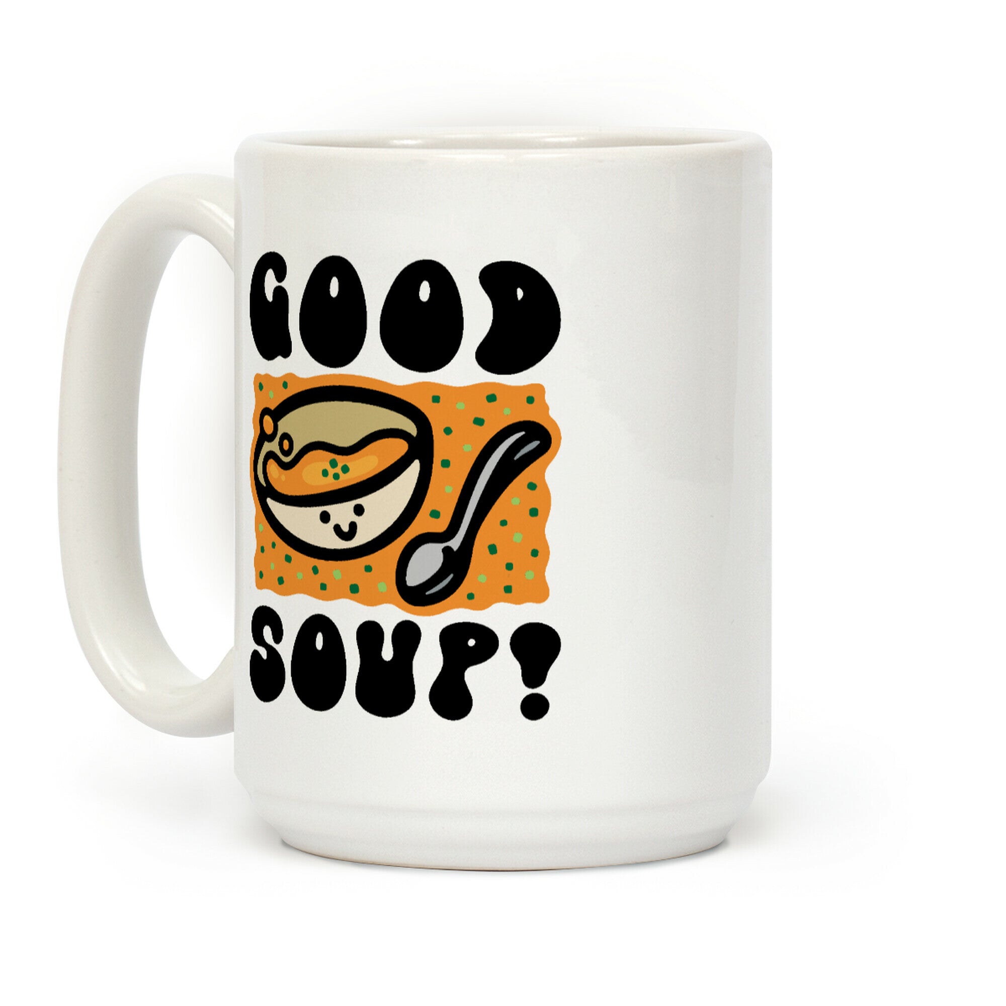 Good Soup Coffee Mug