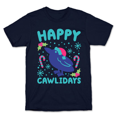 Happy Cawlidays Crow Holiday Parody T-Shirt