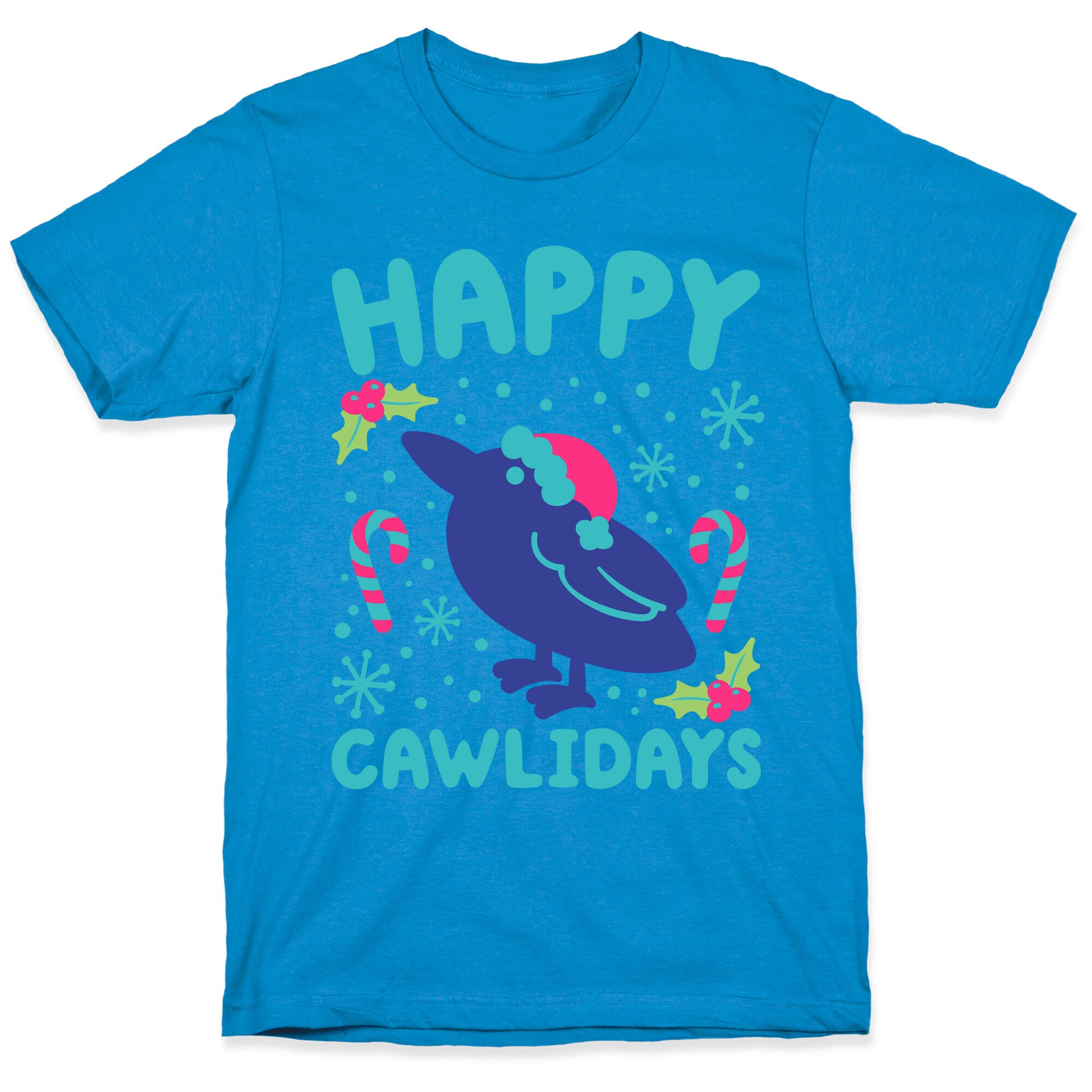 Happy Cawlidays Crow Holiday Parody T-Shirt