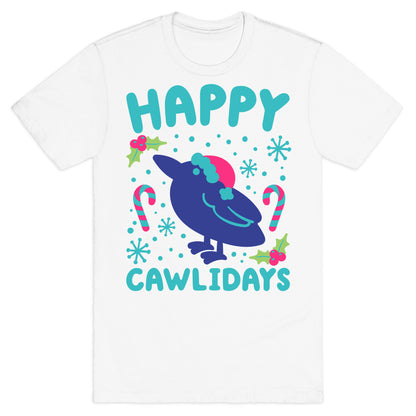 Happy Cawlidays Crow Holiday Parody T-Shirt