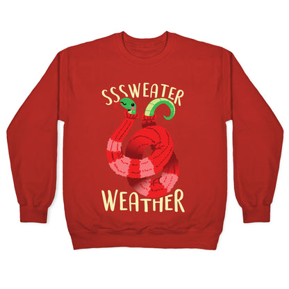 Sssweater Weather Crewneck Sweatshirt