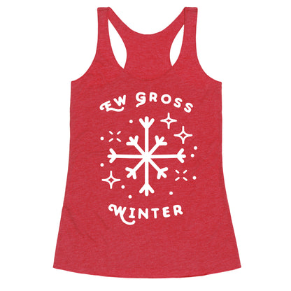 Ew Gross Winter Racerback Tank