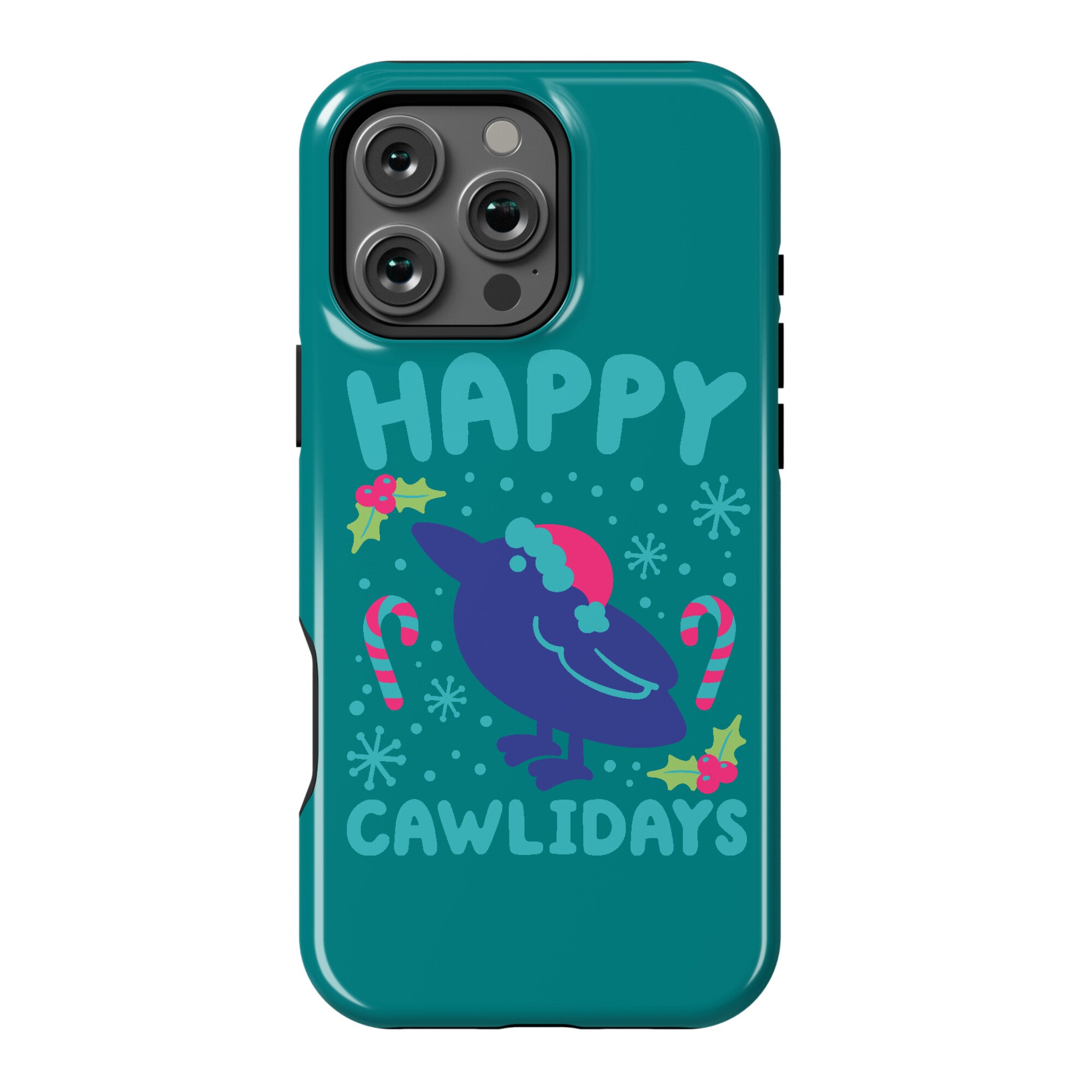 Happy Cawlidays Crow Holiday Parody Phone Case