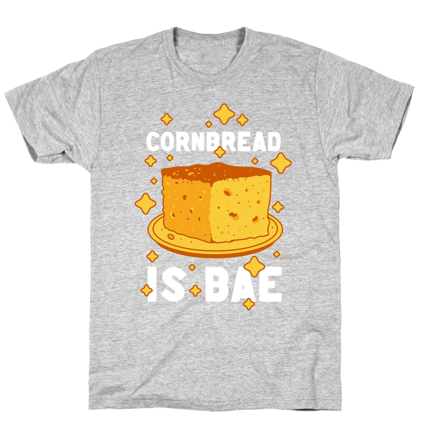 Cornbread is Bae T-Shirt