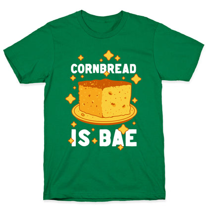 Cornbread is Bae T-Shirt