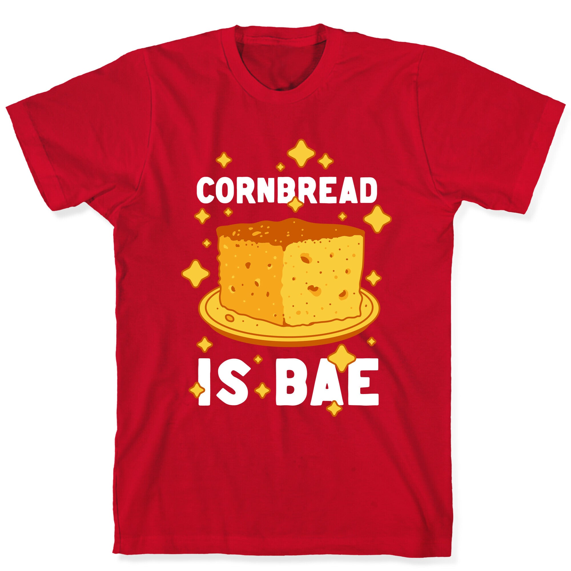 Cornbread is Bae T-Shirt