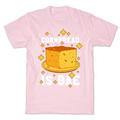 Cornbread is Bae T-Shirt