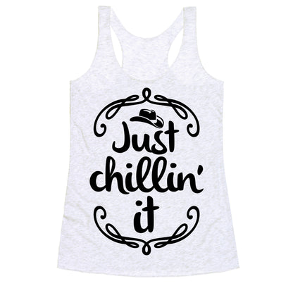 Just Chillin' It Racerback Tank