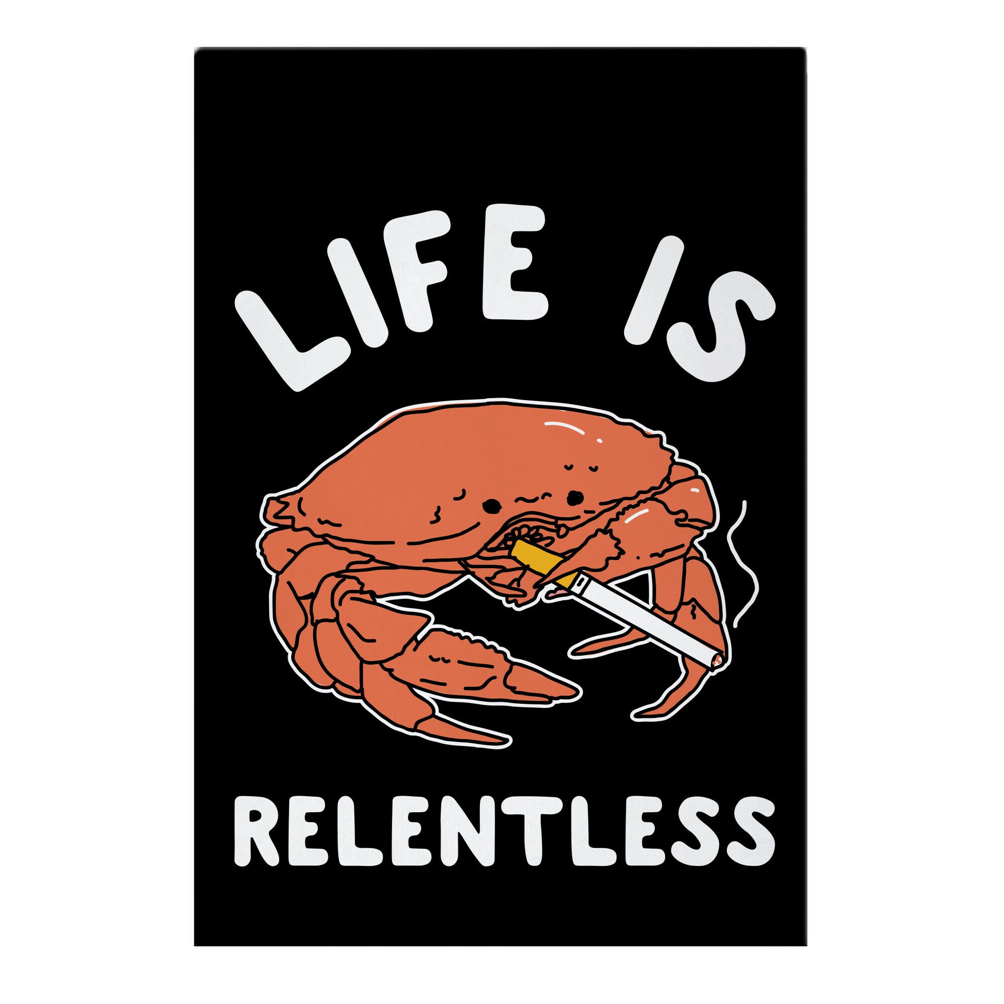 Life is Relentless Garden Flag