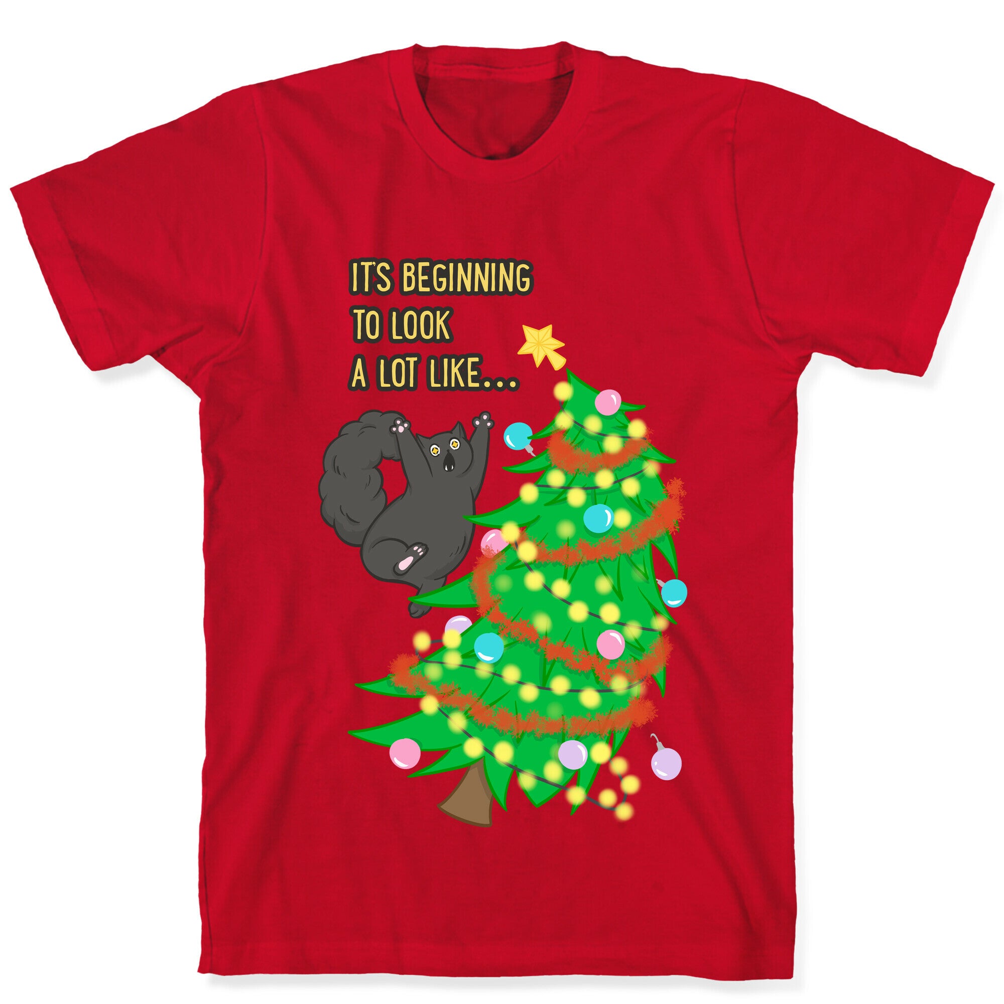 It's Beginning to Look a Lot Like... (chaos) T-Shirt