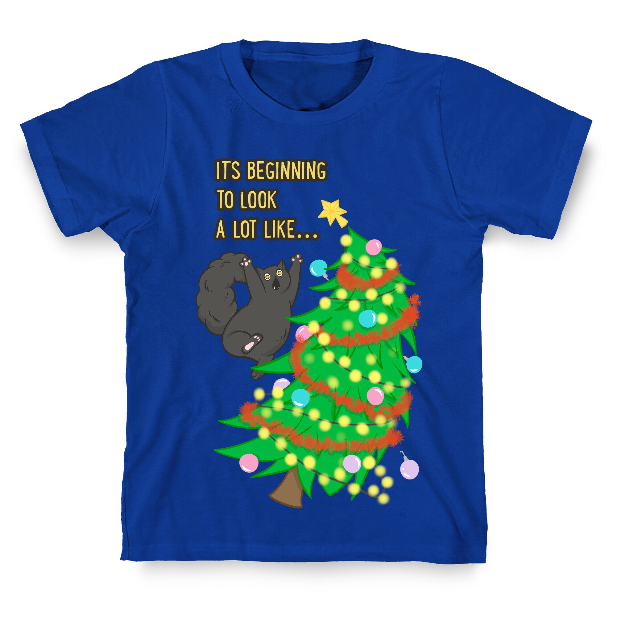 It's Beginning to Look a Lot Like... (chaos) T-Shirt