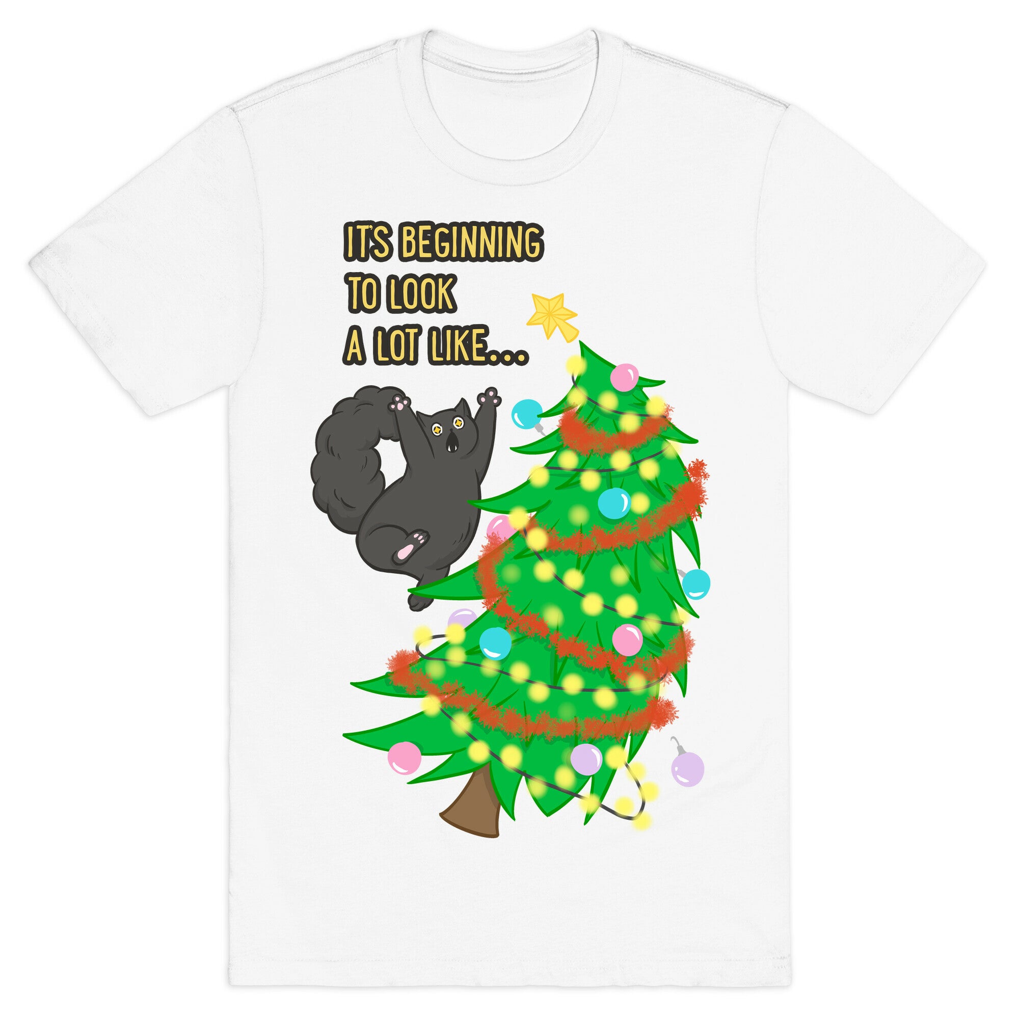 It's Beginning to Look a Lot Like... (chaos) T-Shirt