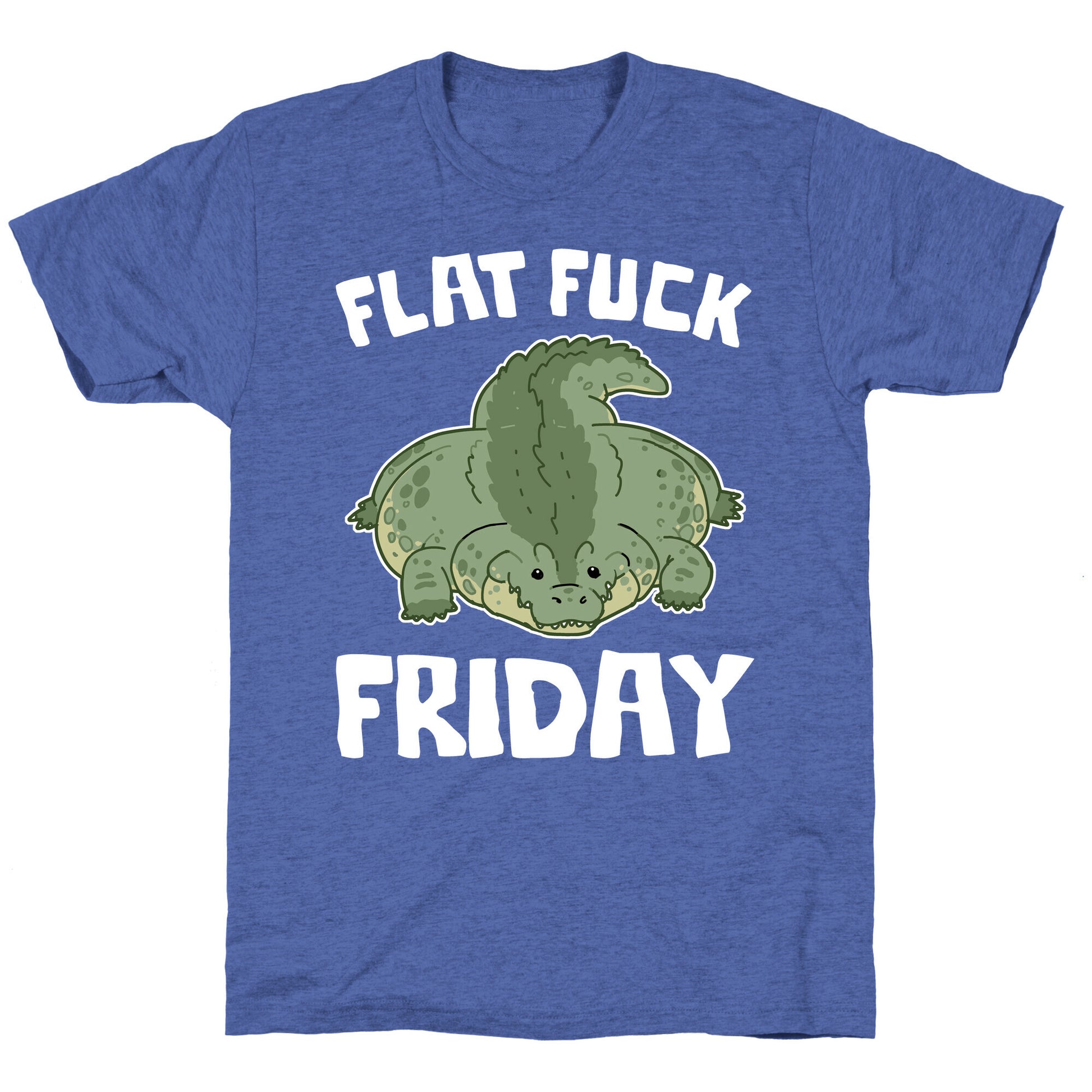 Flat Fuck Friday Unisex Triblend Tee
