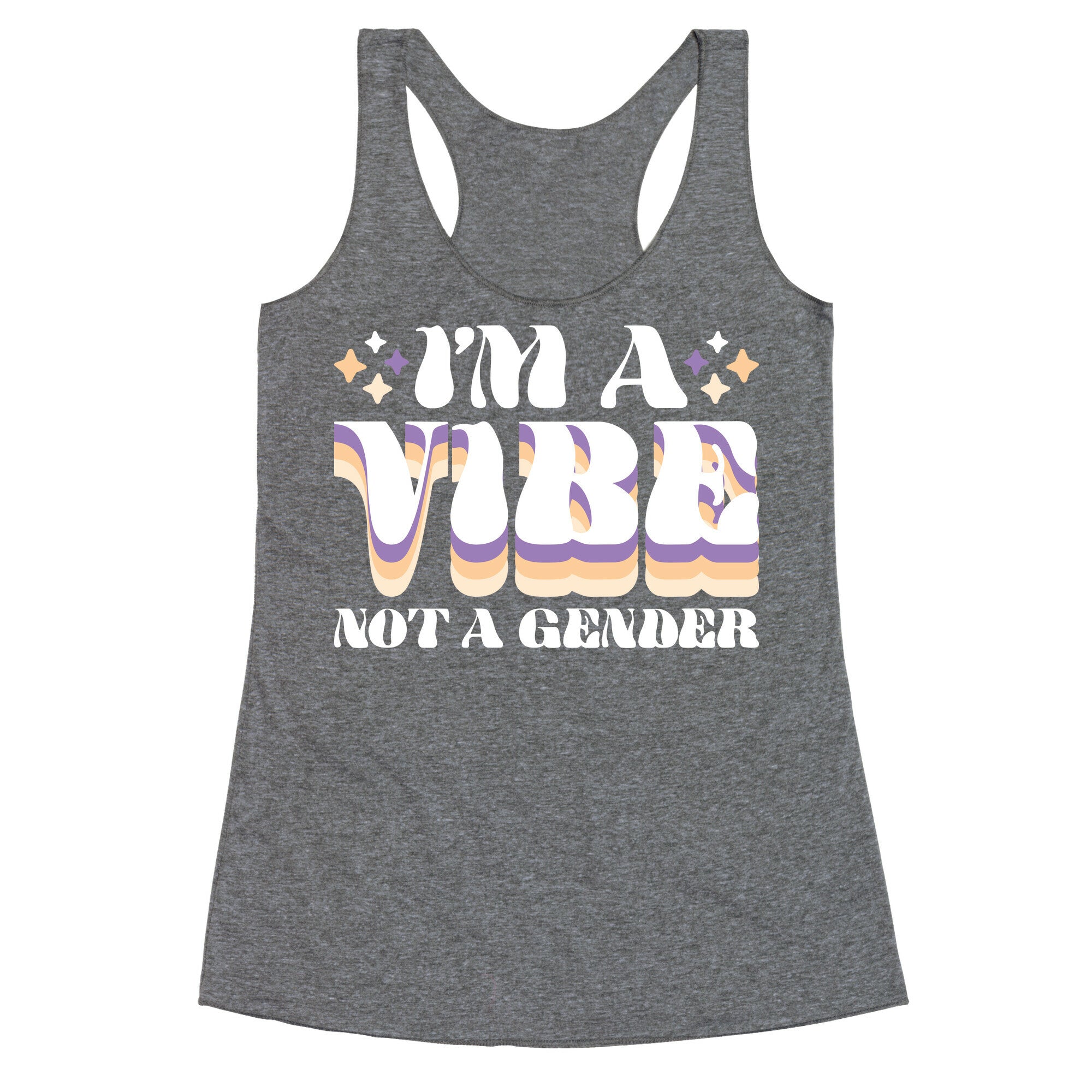 I'm A Vibe Not A Gender Non-Binary Racerback Tank