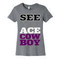 See You Ace Cowboy Parody Women's Cotton Tee