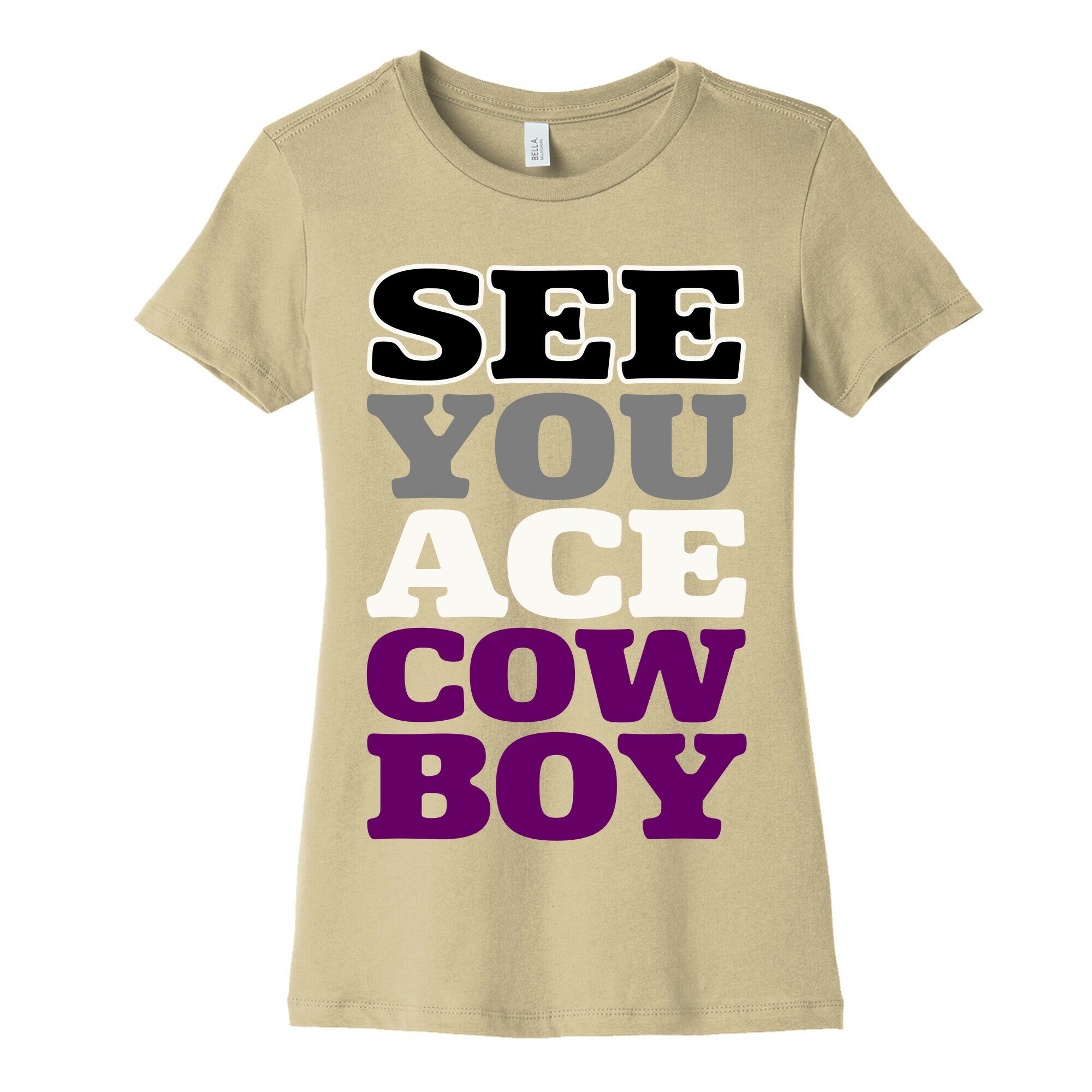 See You Ace Cowboy Parody Women's Cotton Tee
