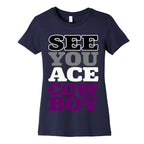 See You Ace Cowboy Parody Women's Cotton Tee