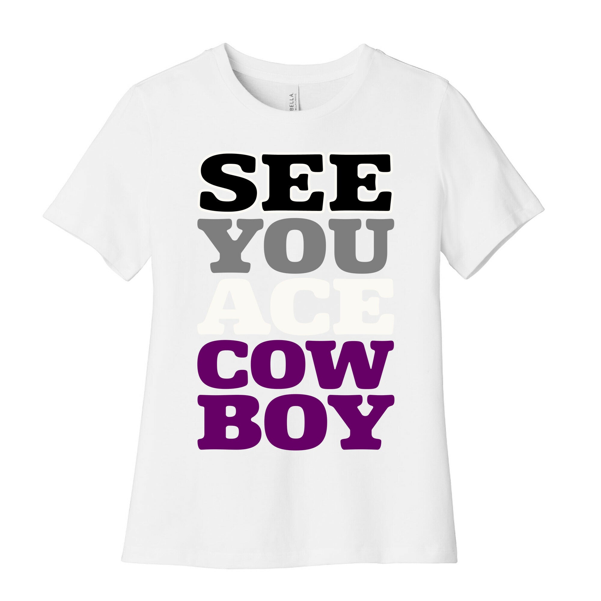 See You Ace Cowboy Parody Women's Cotton Tee