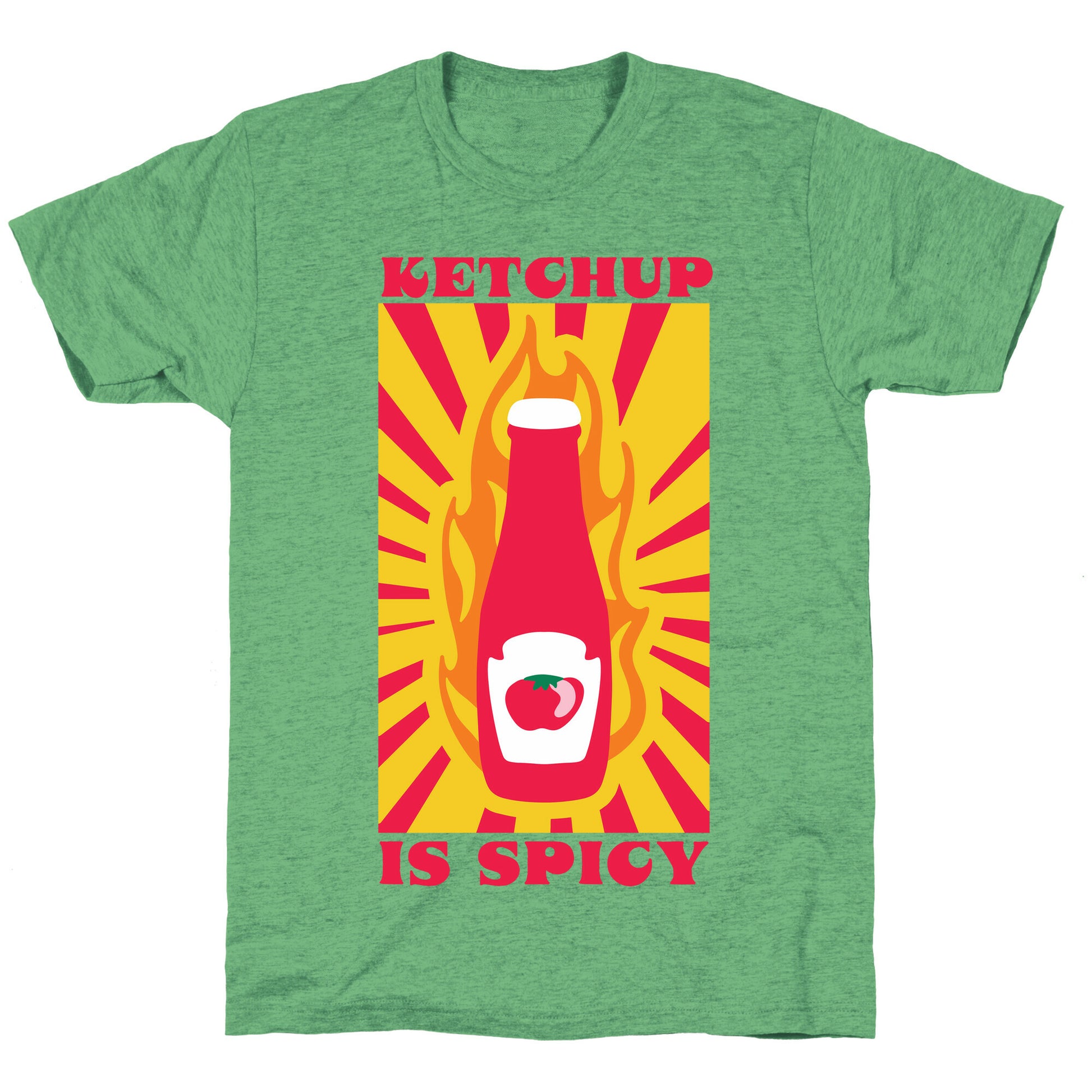 Ketchup Is Spicy Unisex Triblend Tee
