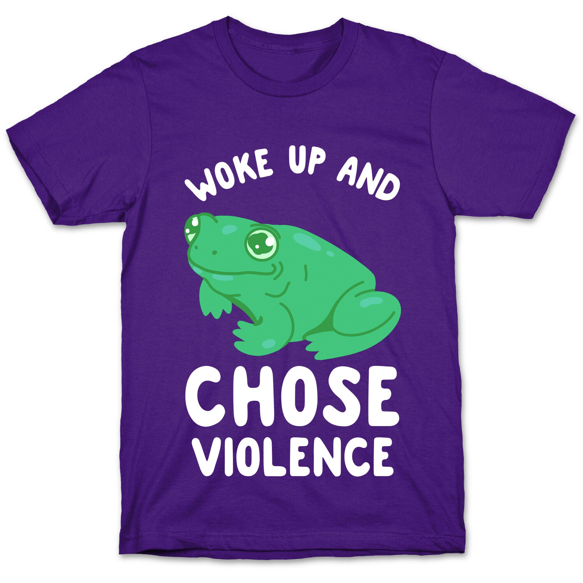 Woke Up And Chose Violence Frog T-Shirt