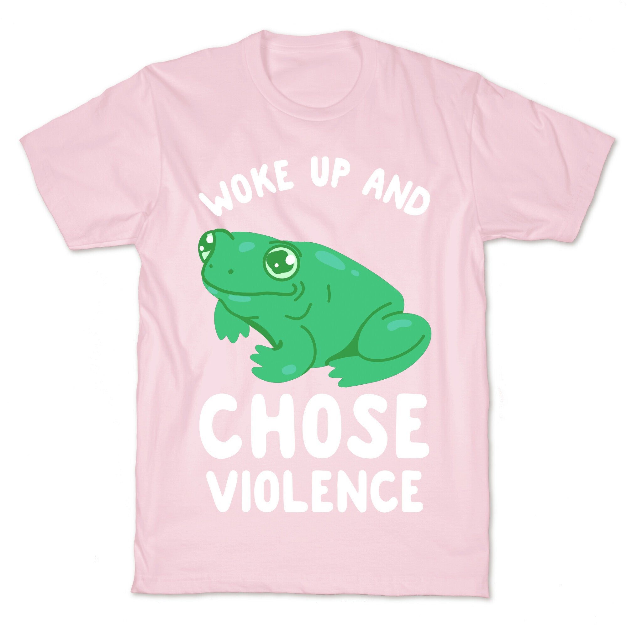 Woke Up And Chose Violence Frog T-Shirt