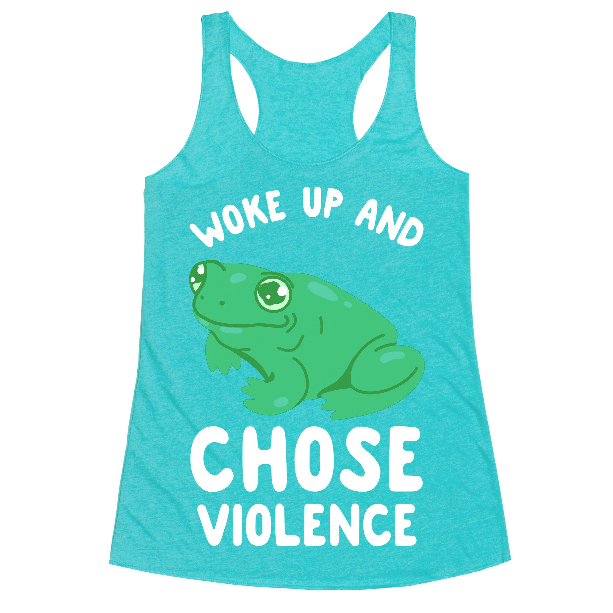 Woke Up And Chose Violence Frog Racerback Tank