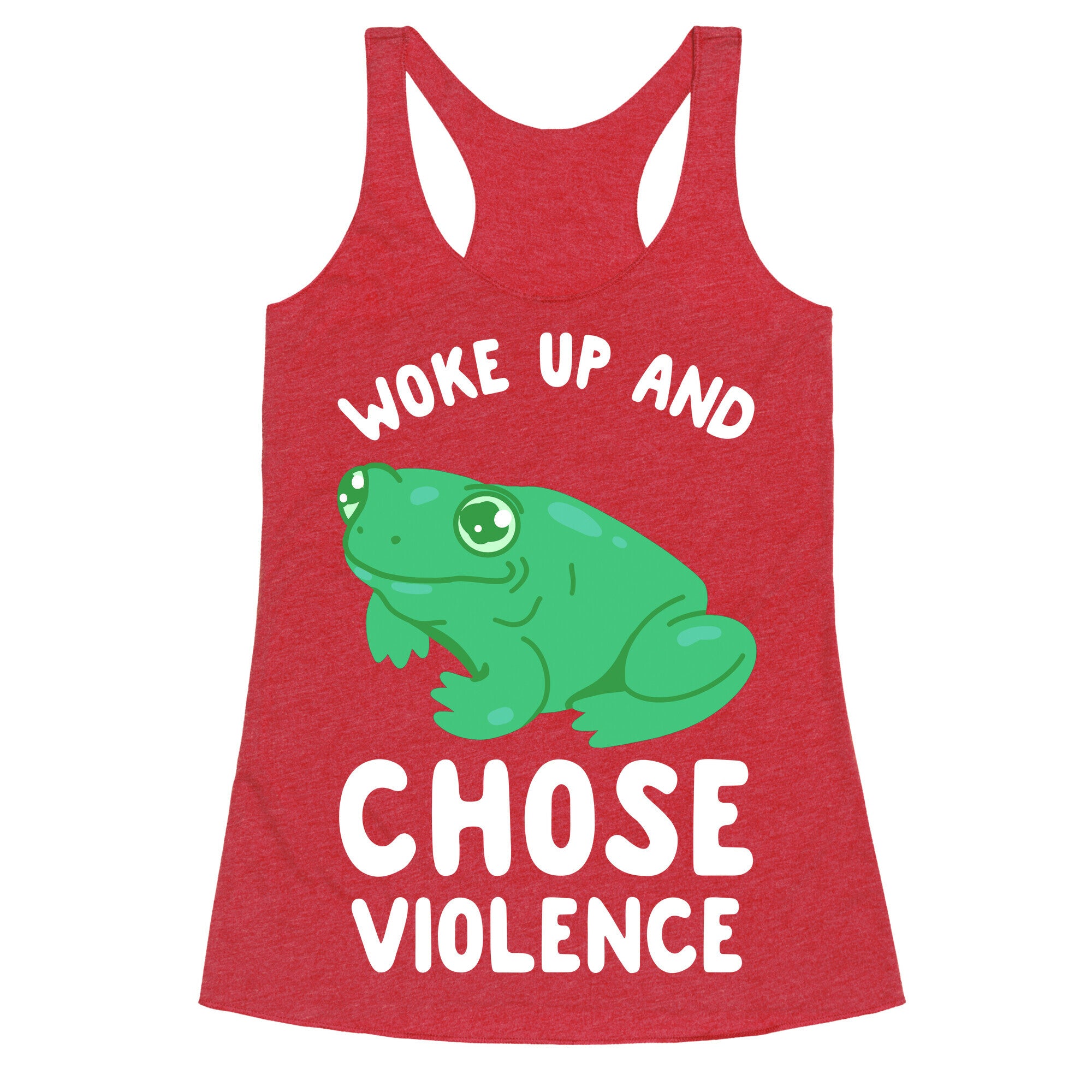 Woke Up And Chose Violence Frog Racerback Tank