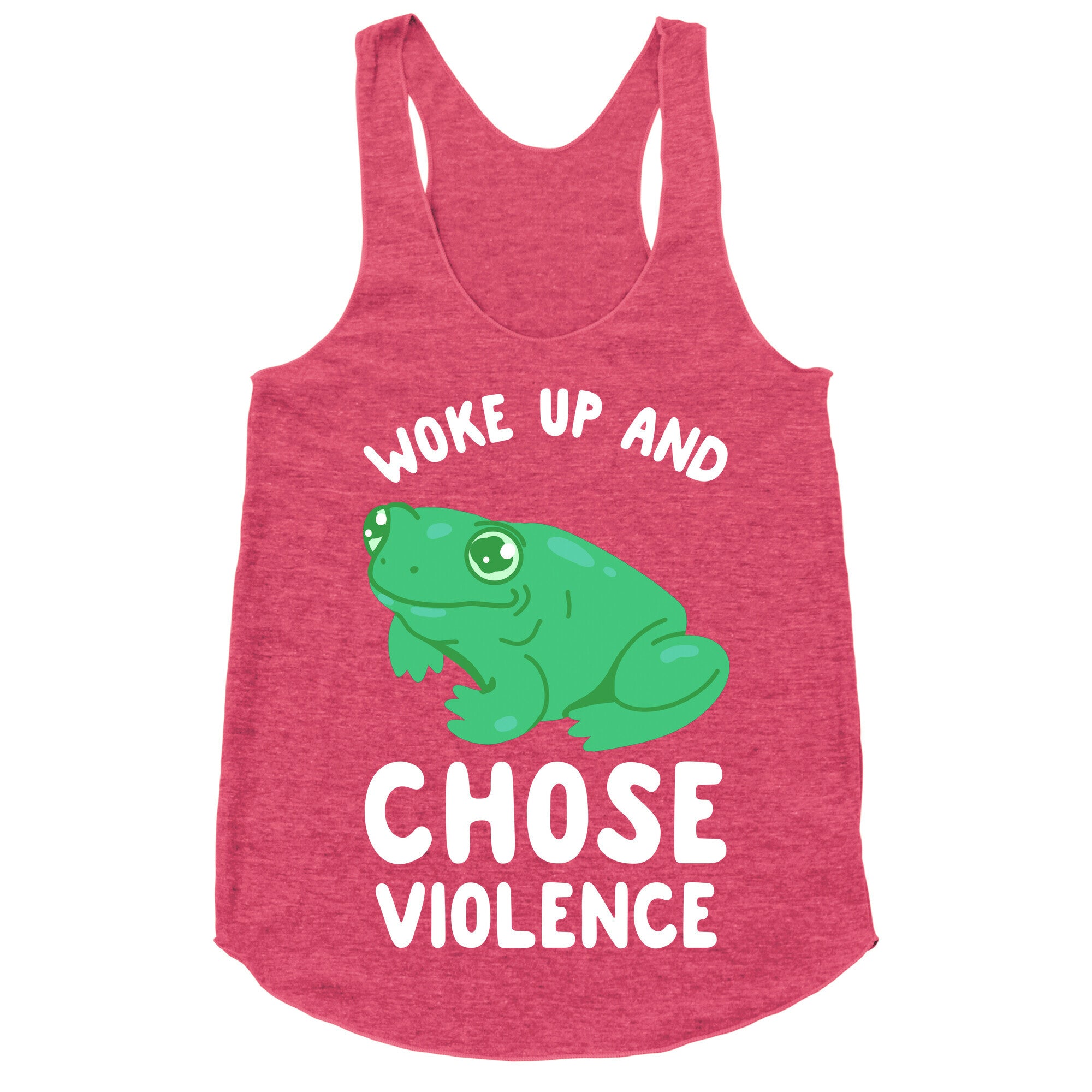 Woke Up And Chose Violence Frog Racerback Tank