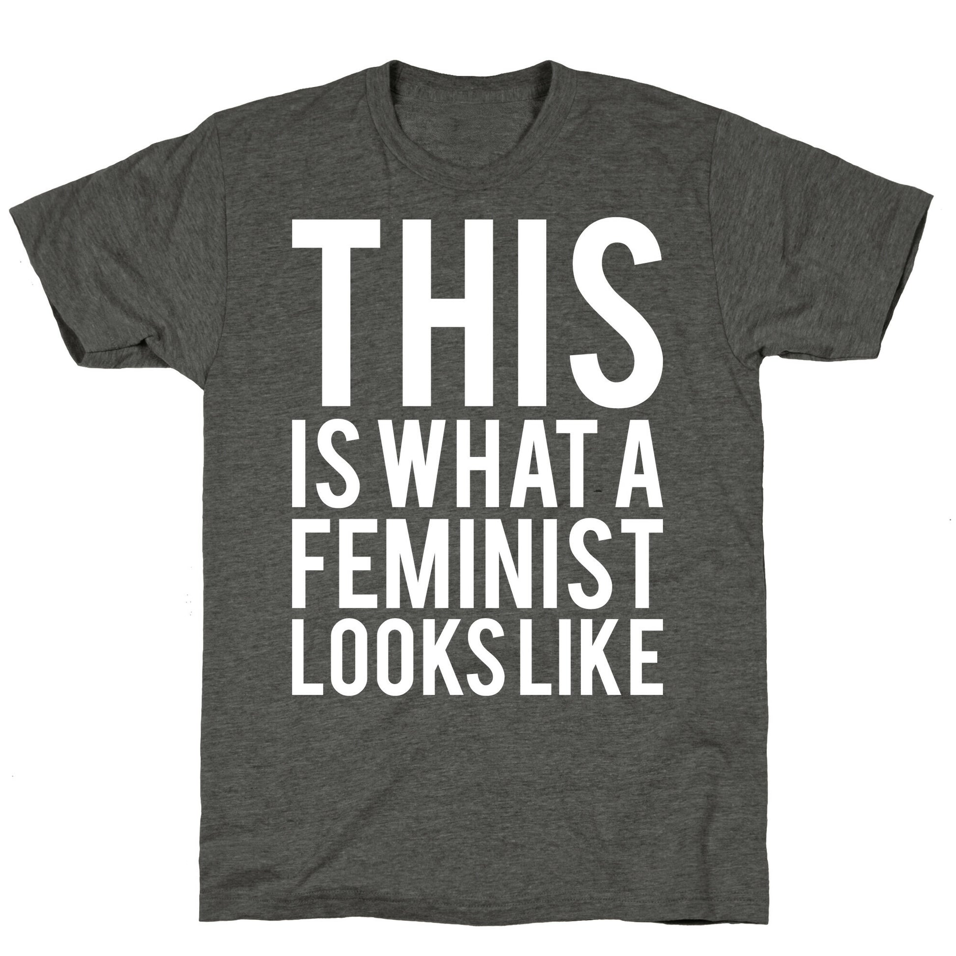 This Is What A Feminist Looks Like Unisex Triblend Tee