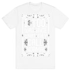 I, Too, Was Once What They Call "Normal" T-Shirt