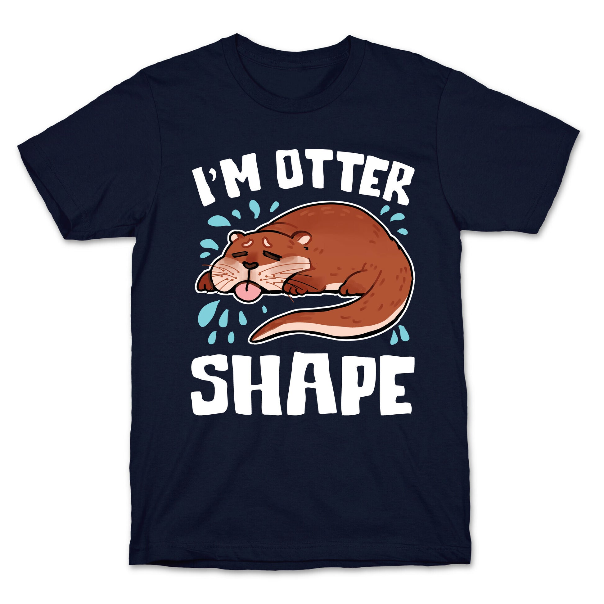 I'm Otter Shape T-Shirt