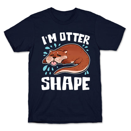 I'm Otter Shape T-Shirt