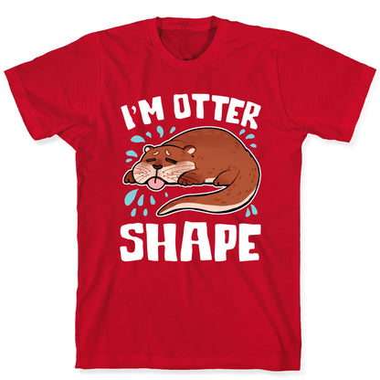 I'm Otter Shape T-Shirt