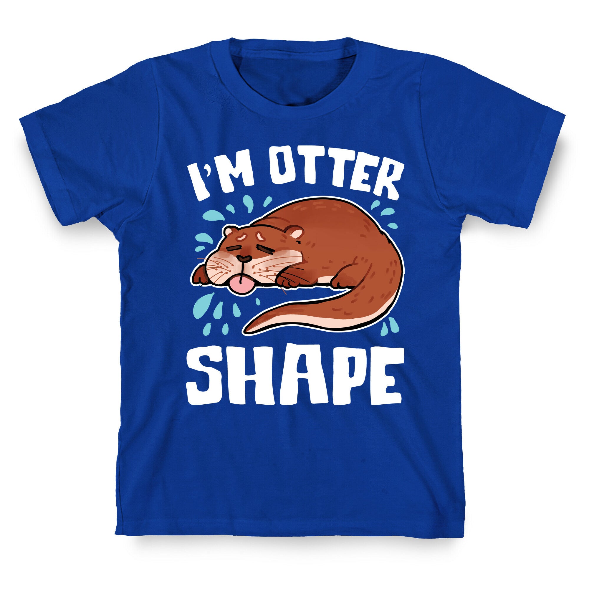 I'm Otter Shape T-Shirt