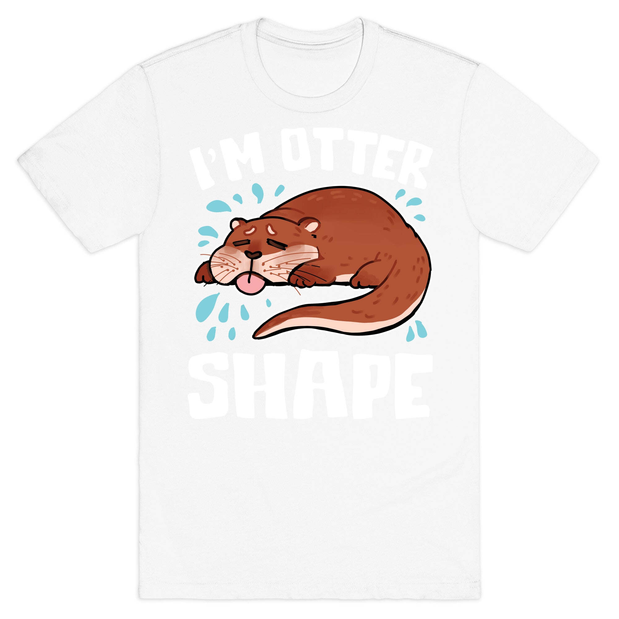 I'm Otter Shape T-Shirt