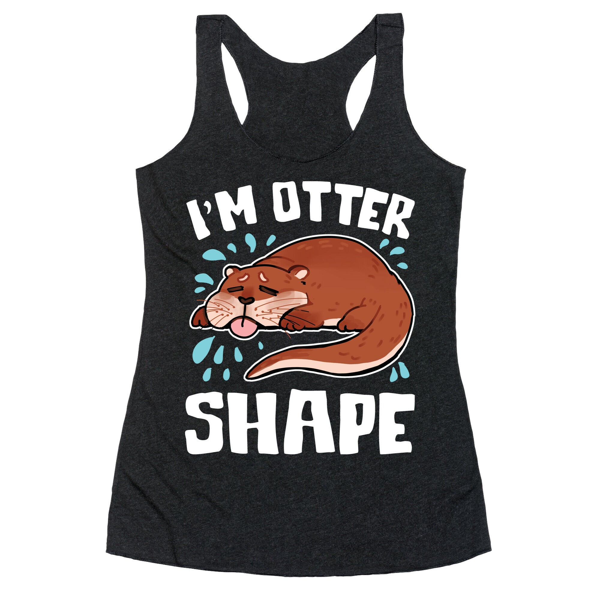 I'm Otter Shape Racerback Tank