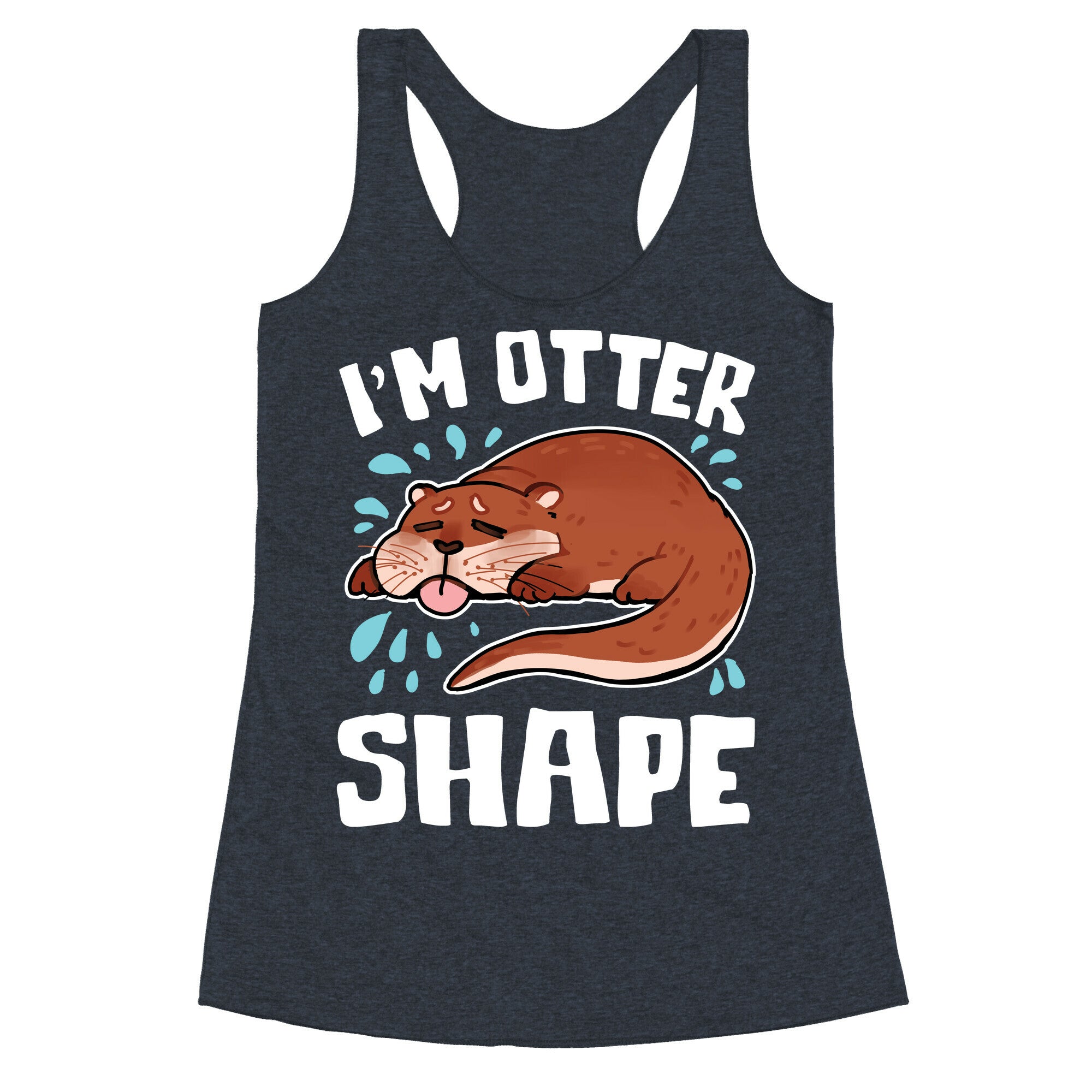 I'm Otter Shape Racerback Tank