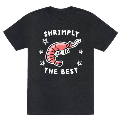 Shrimply The Best Unisex Triblend Tee
