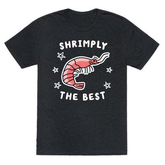 Shrimply The Best Unisex Triblend Tee