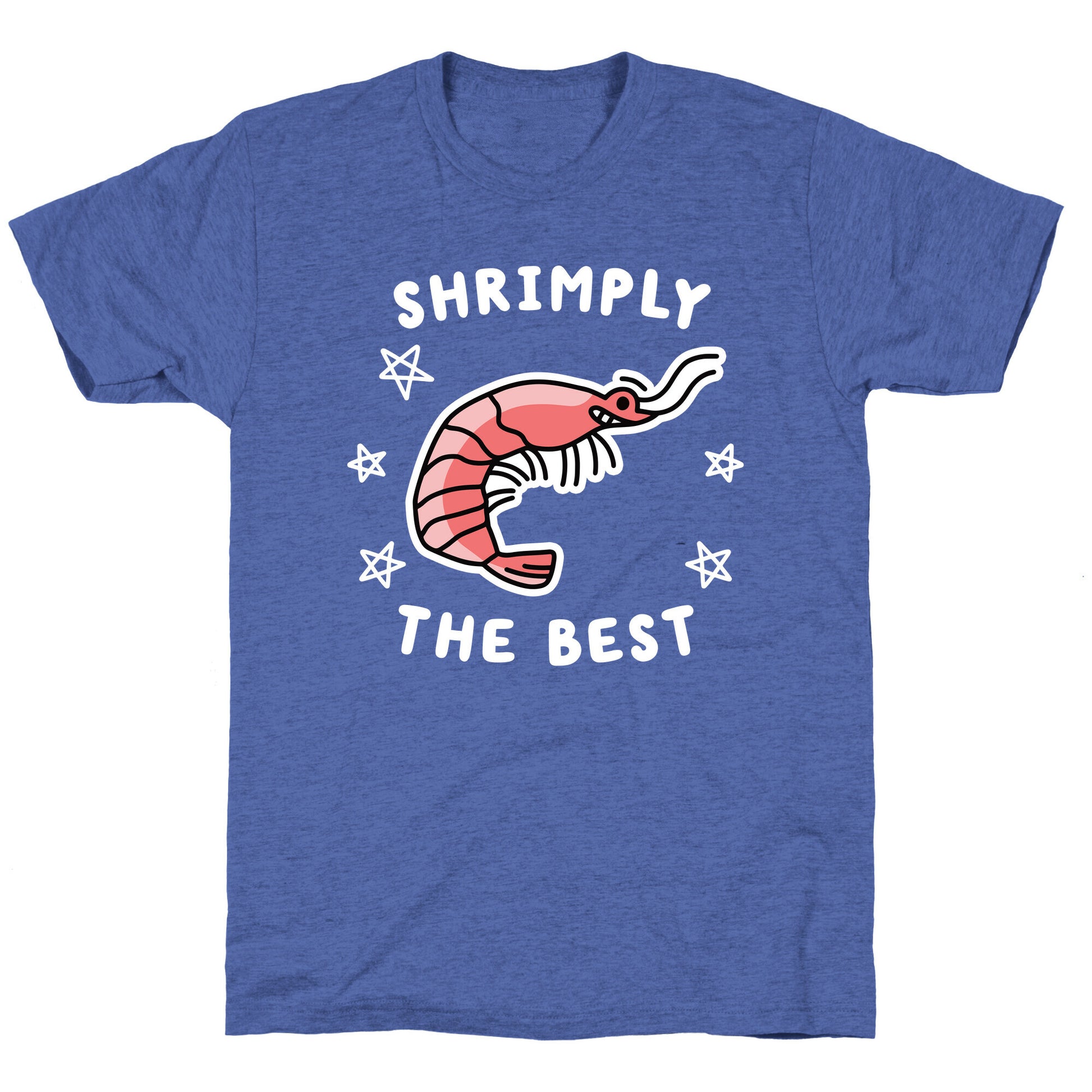 Shrimply The Best Unisex Triblend Tee