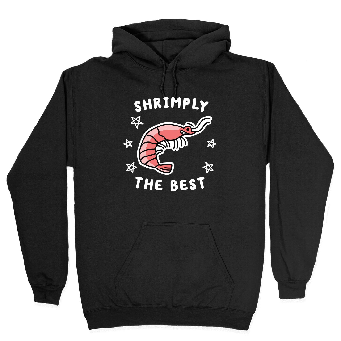 Shrimply The Best Hoodie