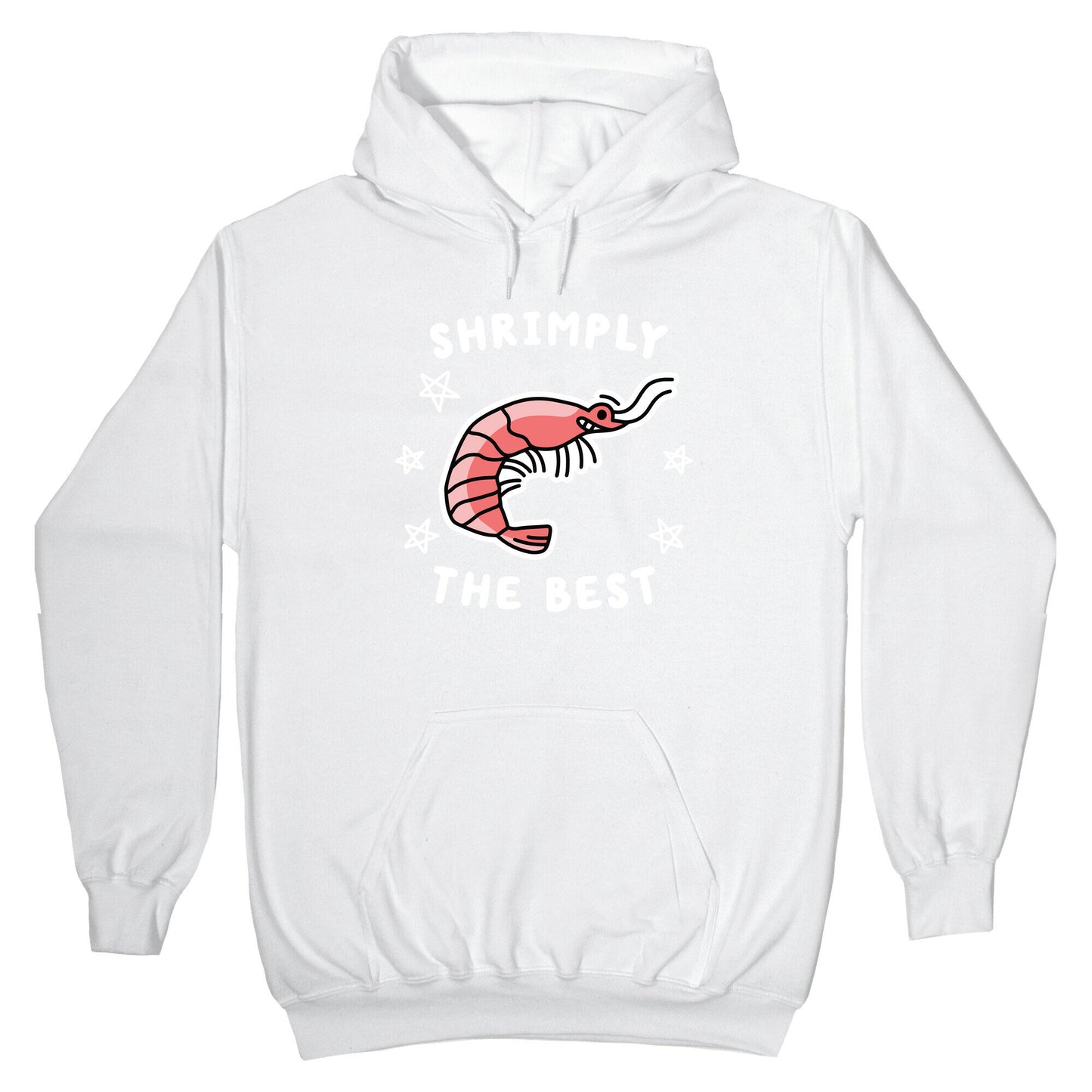 Shrimply The Best Hoodie