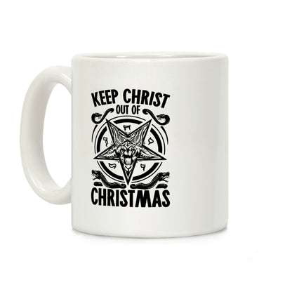 Keep Christ Out of Christmas Baphomet Coffee Mug