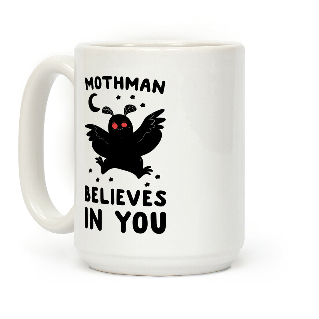 Mothman Believes in You Coffee Mug